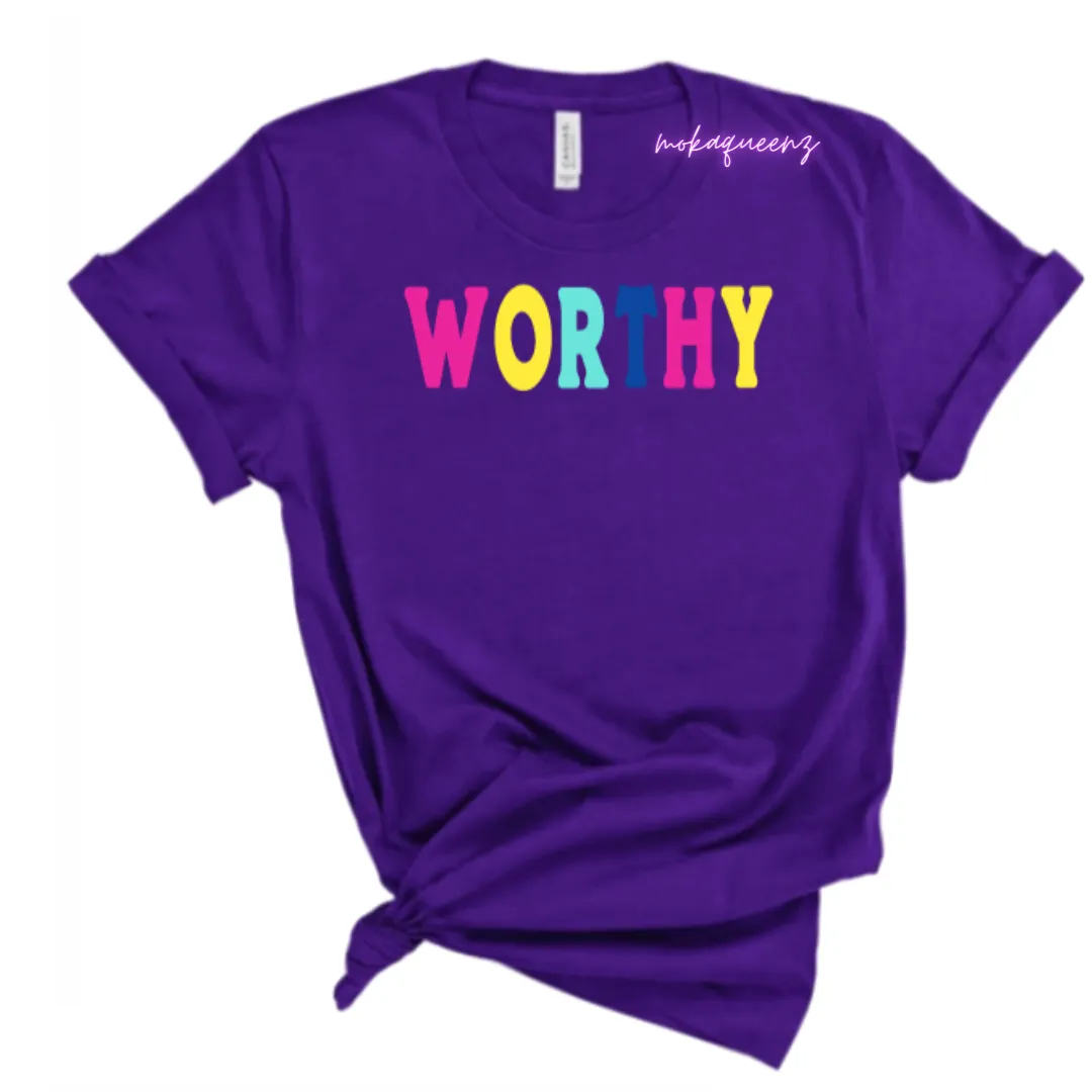 Worthy T Shirt